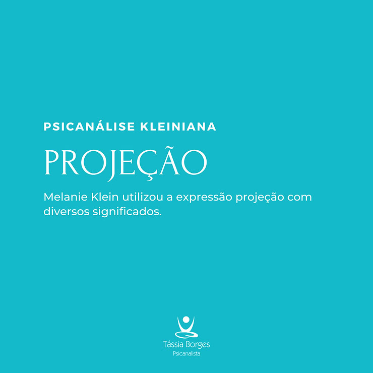 Psicanálise kleiniana | Projeção - Instituto Kleiniano de Psicanálise (IKP)